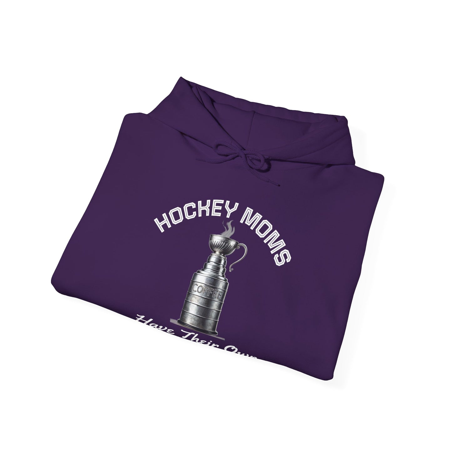 "Hockey Moms - Stanley Cup" Hoodie