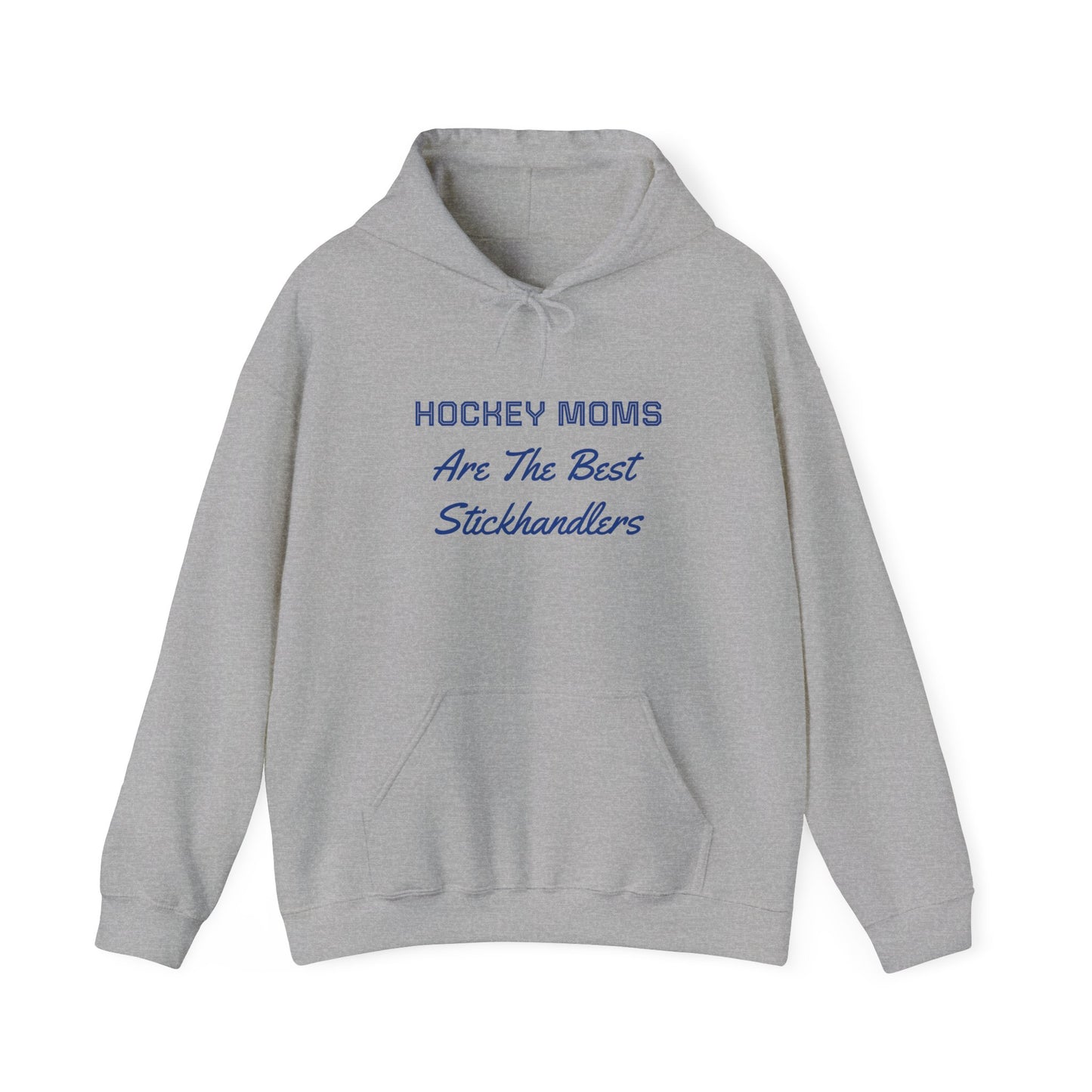 "Hockey Moms - Stickhandlers" Hoodie