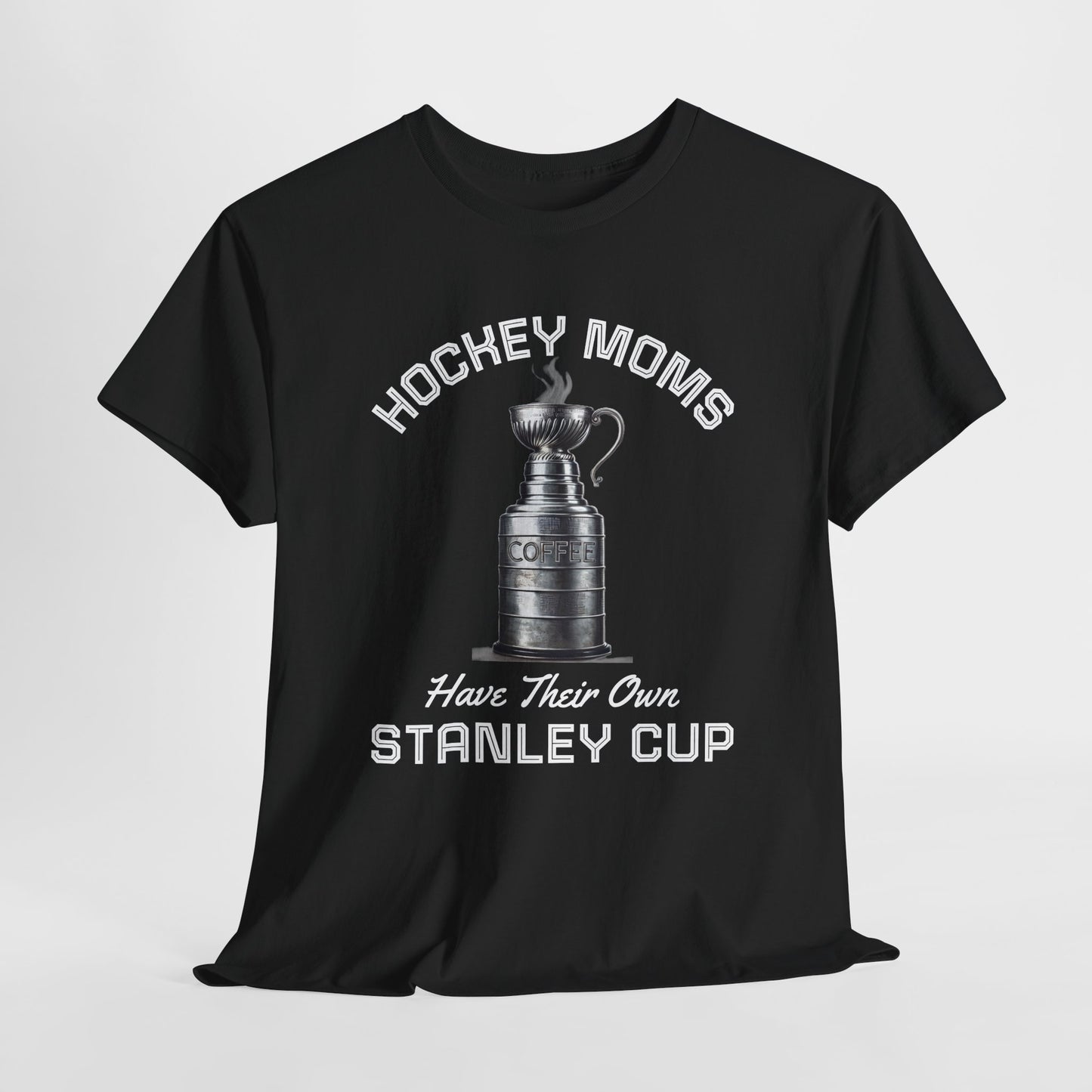 "Hockey Moms - Stanley Cup" T Shirt