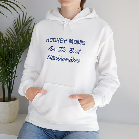 "Hockey Moms - Stickhandlers" Hoodie
